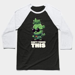 Can't Touch This" T-Shirt - Funny Cartoon Cactus Design Baseball T-Shirt